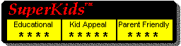 Educational Value = 4/5, Kid Appeal = 5/5, Ease of Use = 4/5